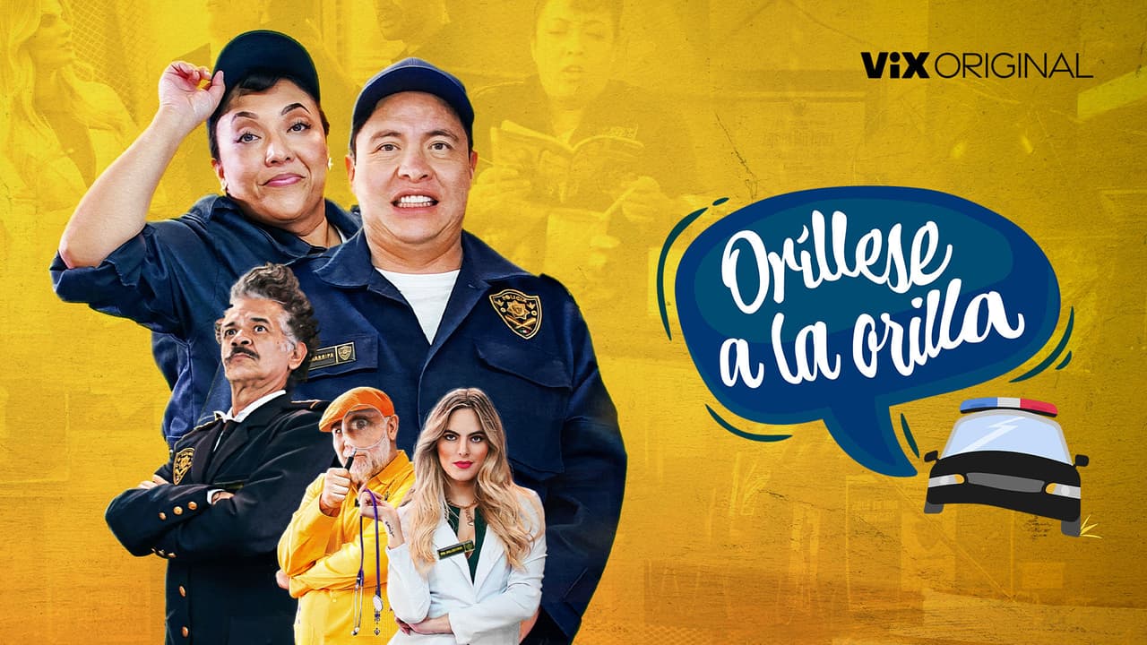 Oríllese a la orilla