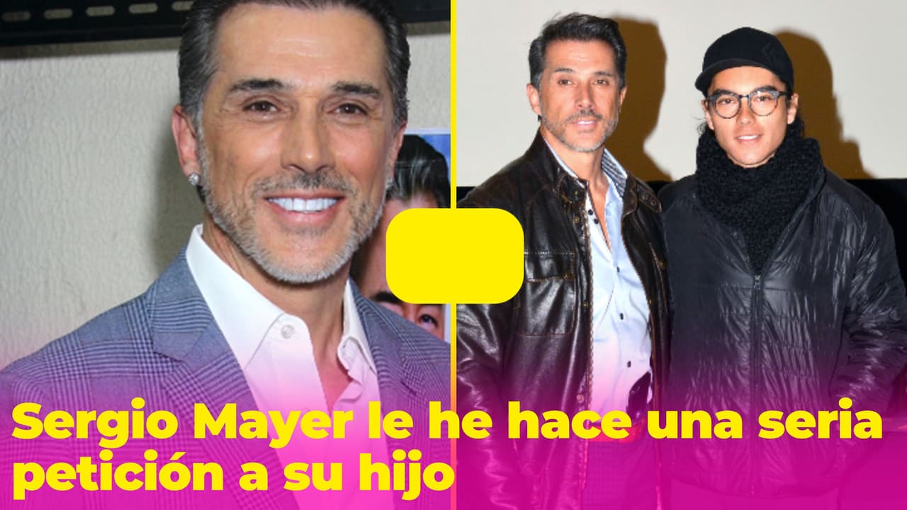 ¿Sergio Mayer se está reconciliando con su hijo? El actor le hizo una seria propuesta